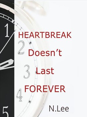 cover image of Heartbreak Doesn't Last Forever
